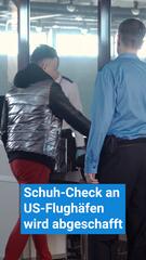 Schuh-Check an den US-Flughäfen wird abgeschafft