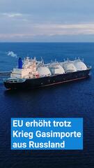 Trotz Krieg: EU erhöht Gasimporte aus Russland