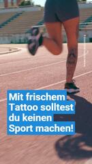 Kein Sport mit frischem Tattoo