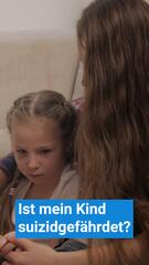 Ist mein Kind suizidgefährdet? Was wir tun können
