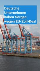 Unternehmen sehen kaum Entlastung durch EU-Zoll-Deal