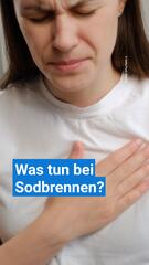 Sodbrennen: Was ist das und was hilft dagegen?