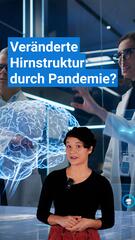 Studie zu Hirnstrukturen nach Lockdown