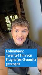 Kolumbien: Twenty4Tim von Flughafen-Security gestoppt
